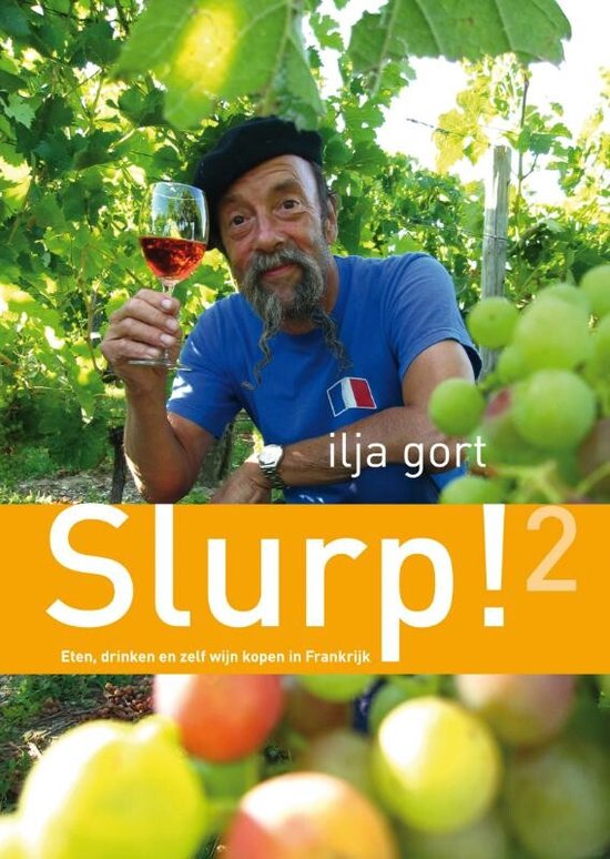 Slurp! 2 - Ilja Gort