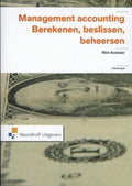 Management accounting - Wim Koetzier, Accounting: Berekenen Management