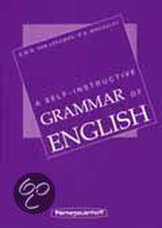 A self - instructive grammar of English - E.M.B. van Leeuwen, P.S. Macaulay