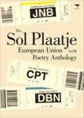 The Sol Plaatje European Union poetry anthology 2013 - Various Poets