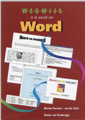 Wegwijs in de wereld van Word - Marian Ponsioen - Van der Hulst, Hannie van Osnabrugge