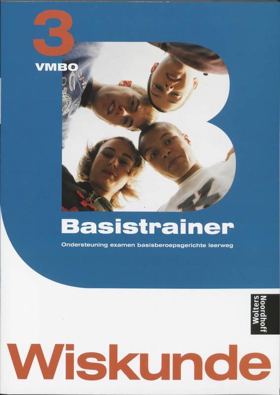 Basistrainer Wiskunde 3 vmbo - W. Verkooijen, Wessel Visser