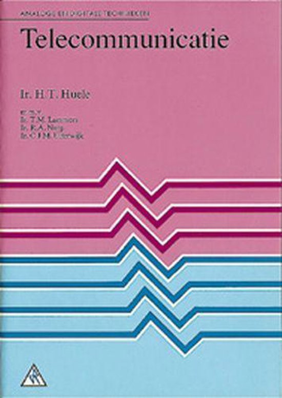 Telecommunicatie - H.T. Huele, T.M. Lammers