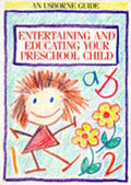 Entertaining and Educating Your Preschool Child - Robyn Gee, Susan Meredith