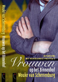 Vrouwen Op Het Binnenhof - W. van Scherrenburg