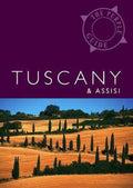 Tuscany & Assisi: The Purple Guide - Hope Caton