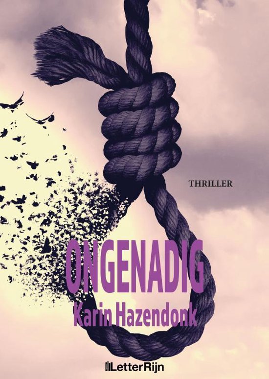 Ongenadig - Karin Hazendonk