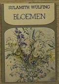 Bloemen - Wülfing, Simon Vinkenoog