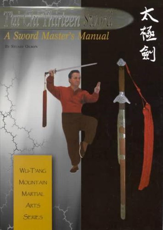 Tai Chi Thirteen Sword - Stuart Alve Olson