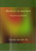 Maskers en machten - A.U. van der Aa