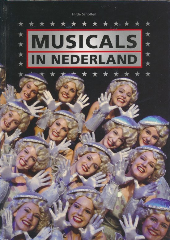 Musicals In Nederland - Hilde Scholten