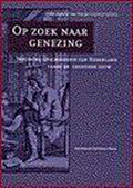 Op zoek naar genezing