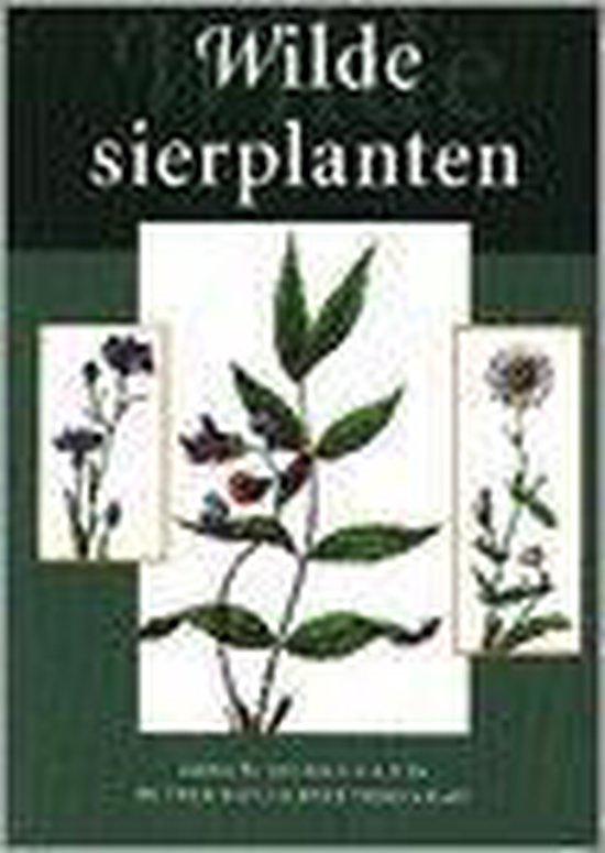 WILDE SIERPLANTEN - Louis de Koning