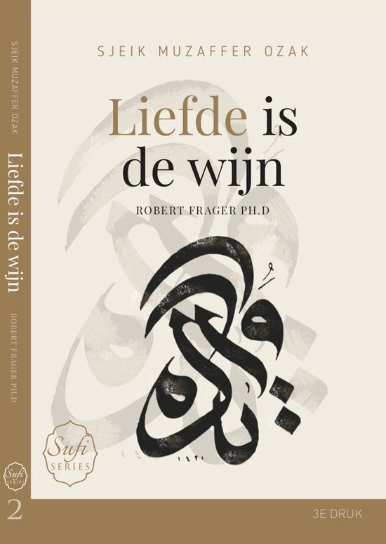 Sufi Series 2 - Liefde is de wijn - Robert Frager