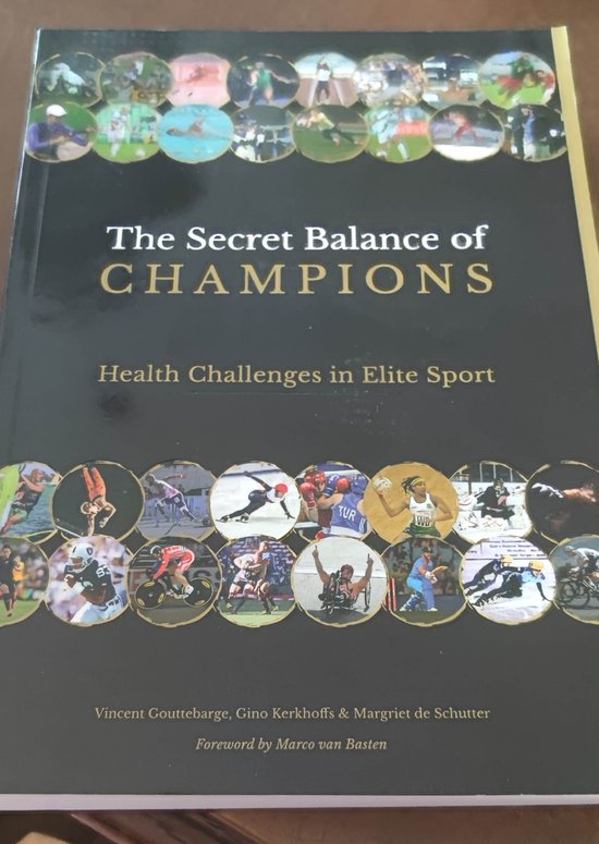 Boek - The secret balance of champions - Vincent Gouttebarge