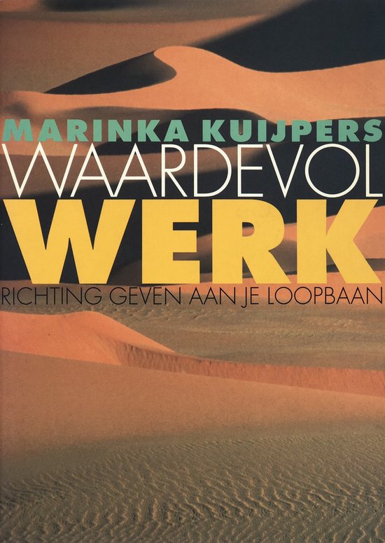 Waardevol Werk - Dirkje Kuik, Marinka Kuijpers