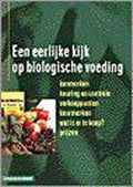 Eerlijke kijk op biologische voeding - Auteur Onbekend