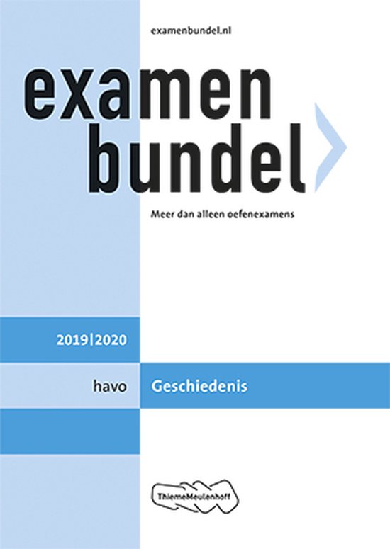 Examenbundel havo Geschiedenis 2019/2020 - M.M.P.C Bolink