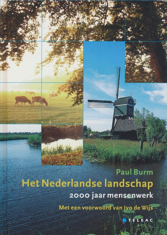 Nederlandse Landschap - Paul Burm