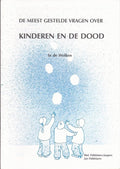 De meest gestelde vragen over kinderen en de dood - Riet Fiddelaers - Jaspers, Renske Fiddelaers