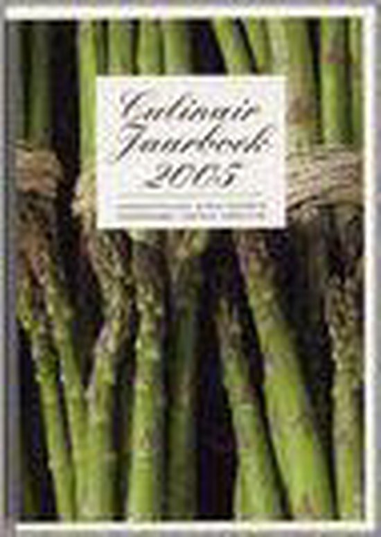 Culinair Jaarboek 2005 - K. Bleeker
