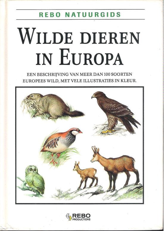 Wilde dieren in europa - Bouchner - Bouchner, Elke Doelman