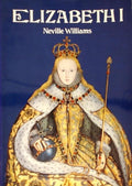 Elizabeth 1 - Wirt Williams