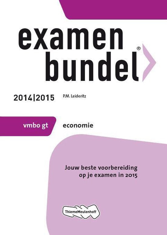 Examenbundel - Economie Vmbo gt 2014/2015 - P.M. Leideritz