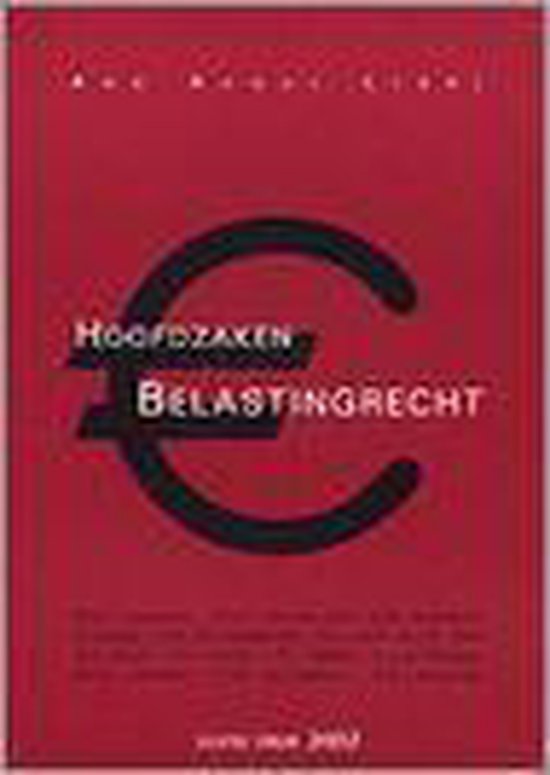 Hoofdzaken Belastingrecht - R.P.C. Cornelisse
