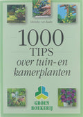 Groen boekerij : 1000 tips over tuin - en kamerplanten - Dieneke van Raalte