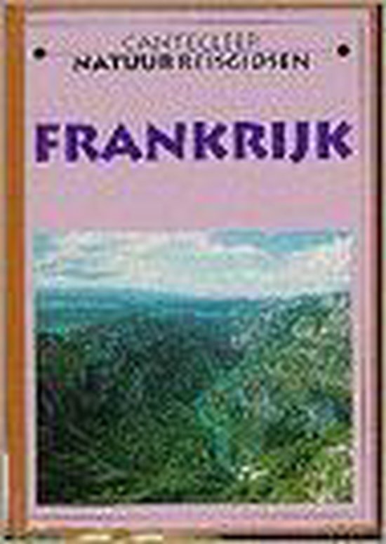 FRANKRIJK - NATUURREISGIDS - Douglas Botting