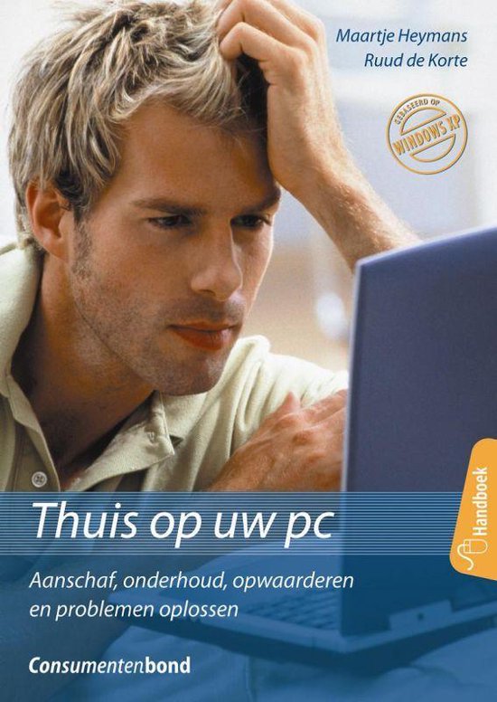 Thuis Op Uw Pc Met Windows Xp - M. Heymans, R. de Korte