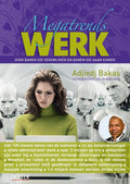 Megatrends werk - Adjiedj Bakas
