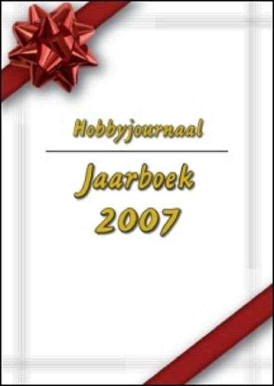 Hobbyjournaal jaarboek 2007 - 2008 HJJB2007