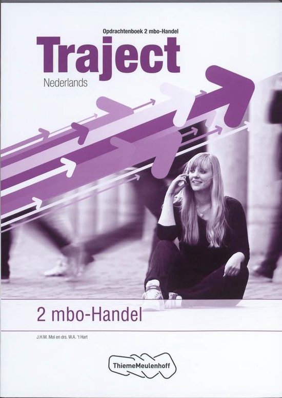 Traject - Traject Nederlands 2 mbo - handel Opdrachtenboek - J.H.M. Mol, W.A. 't Hart