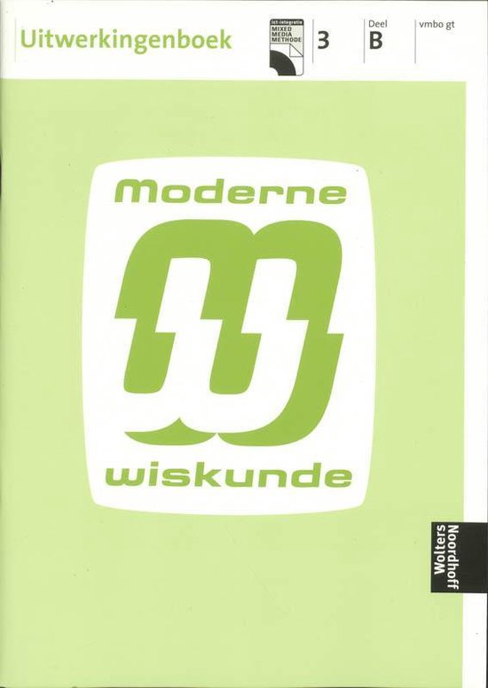 Moderne Wiskunde 3B Vmbo gt Uitwerkingen - I. van Breugel