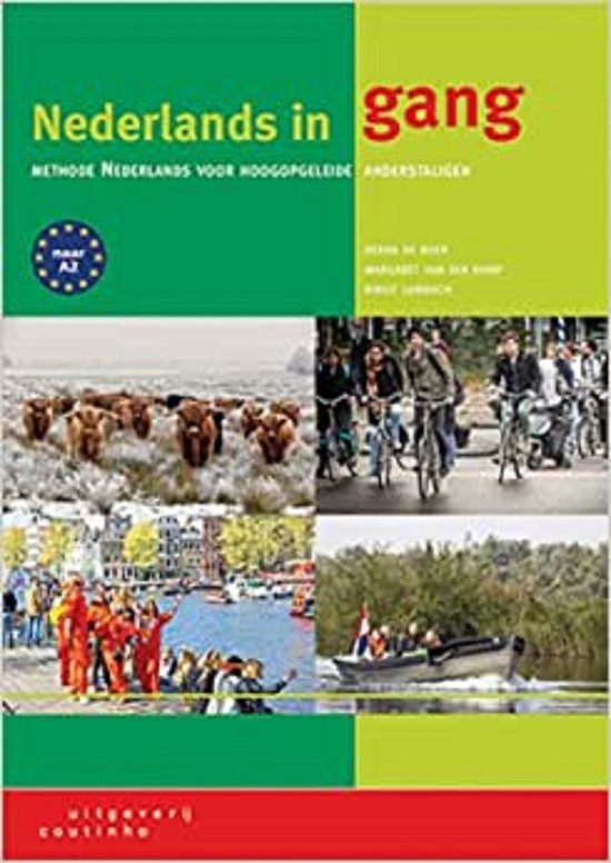 Nederlands in gang: methode Nederlands voor hoogopgeleide anderstaligen - Ton Schipperheyn