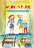 Avonturen van Ruth en Ruben - Muis in huis! - Michiel Bakker