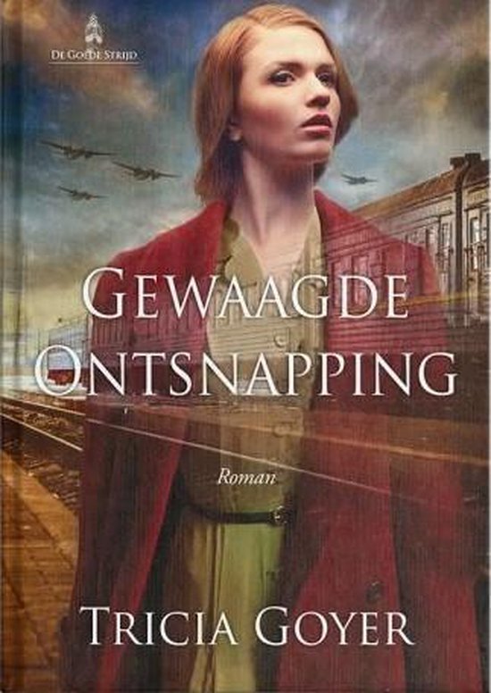 Gewaagde ontsnapping - Goyer, Tricia