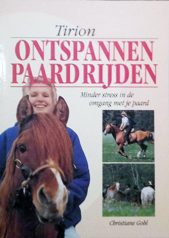 Ontspannen paardrijden - Christiane Gohl