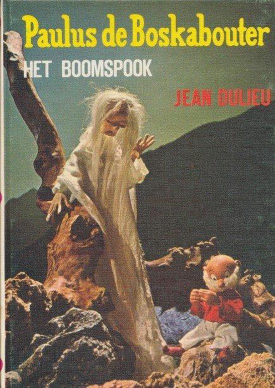 Paulus de boskabouter het boomspook - J. Dulieu