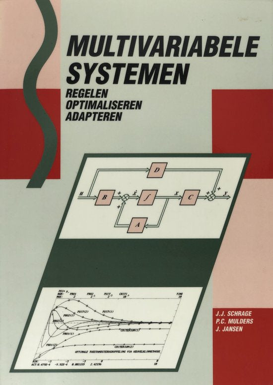 Multivariabele systemen - J.J. Schrage, P.C. Mulders