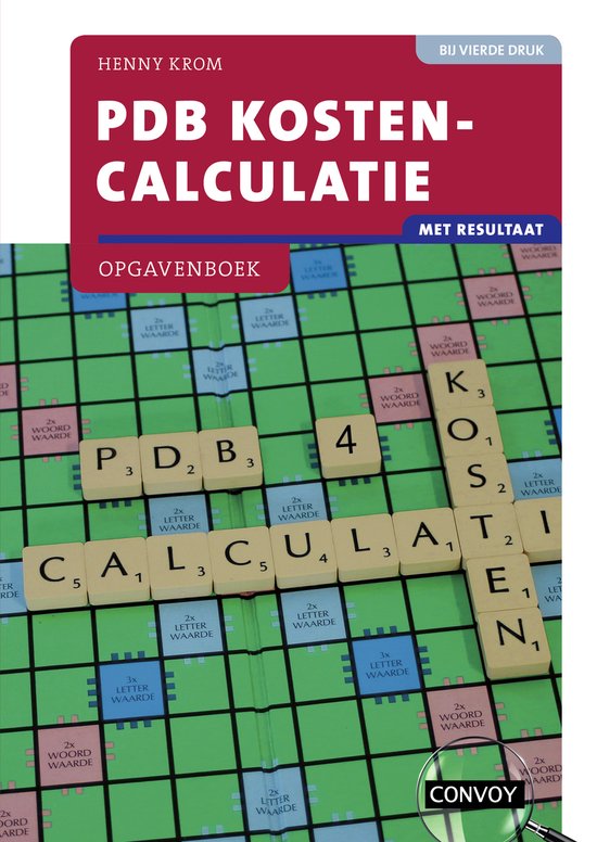 PDB Kostencalculatie met resultaat - H.M.M. Krom