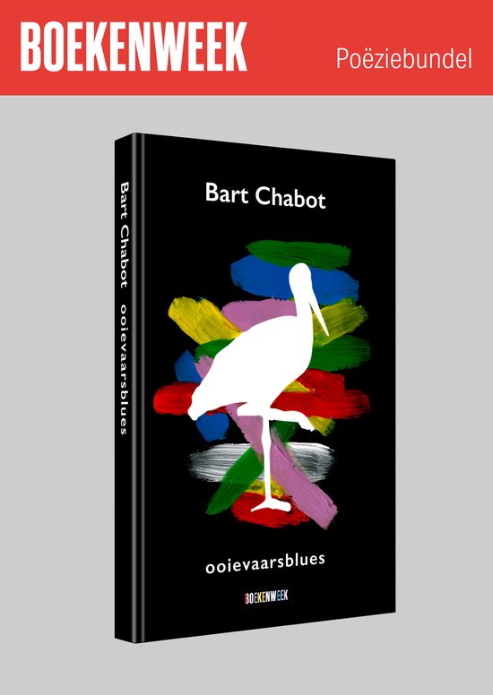 Ooievaarsblues - Bart Chabot