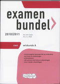 Examenbundel / Wiskunde A 2010/2011 / deel Vwo - H.R. Goede, C.L.J. Mak