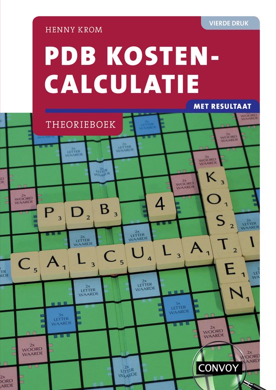 PDB Kostencalculatie met resultaat 4e druk Theorieboek - H.M.M. Krom