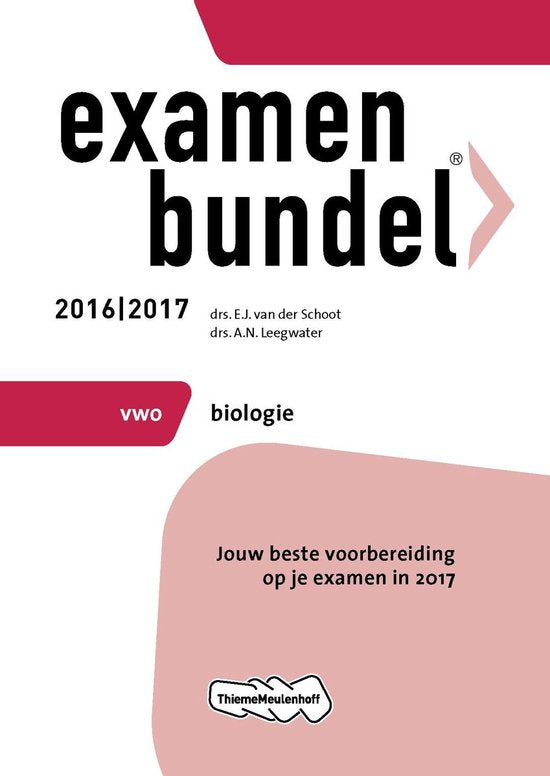 Examenbundel 2016/2017 - E.J. van der Schoot, A.N. Leegwater
