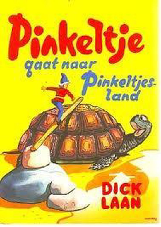 Pinkeltje gaat naar pinkeltjesland - D. Laan