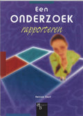 Een Onderzoek Rapporteren - Heinze Oost, Koen de Jong