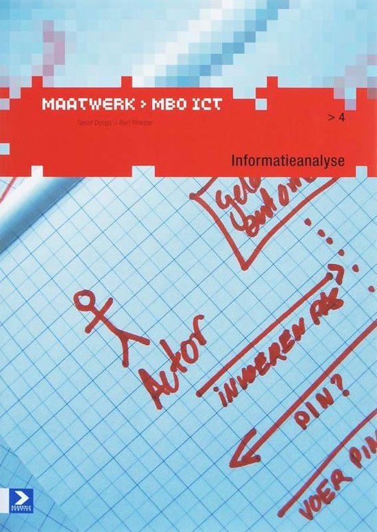 Maatwerk MBO ICT 4 Informatieanalyse - G. Donga, Bert Pinkster